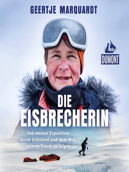 Title details for Die Eisbrecherin by Geertje Marquardt - Wait list